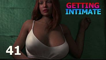 GETTING INTIMATE #41